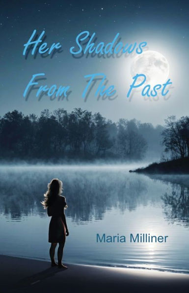 Her Shadows From The Past