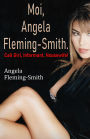 Moi, Angela Fleming-Smith. Call Girl, Informant, Housewife!
