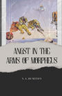 Angst in the Arms of Morpheus