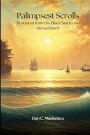 Palimpsest Scrolls: Scattered from the Black Sea to the Venus Beach