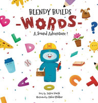 Title: Blendy Build Words: A Sound Adventure, Author: Jessica Hursh