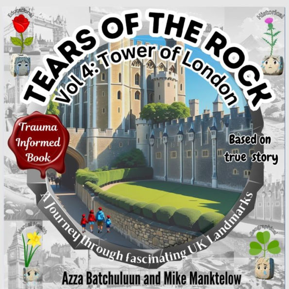 Tears of The Rock - Volume 4: Tower London
