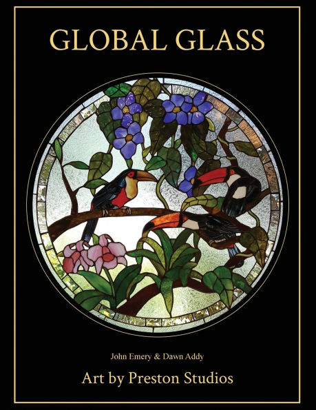 Global Glass: Art by Preston Studios
