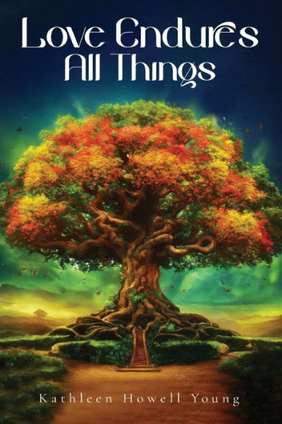 Love Endures All Things