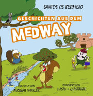 Title: Gesch ichten aus dem Medway, Author: Santos CS Bermejo