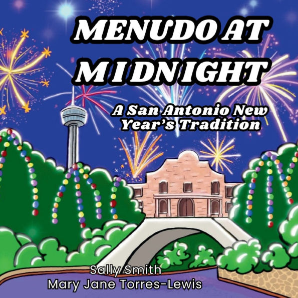 Menudo at Midnight: A San Antonio New Year's Tradition