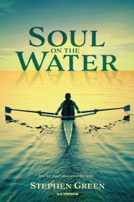 Title: Soul on the Water, Author: Stephen Green