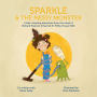 Sparkle & The Messy Monster: A kids' cleaning adventure from the mind of Richard Pearson (Channel 5's Filthy House SOS)