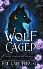 Wolf Caged: An enemies-to-lovers rejected mate fae / shifter romantasy
