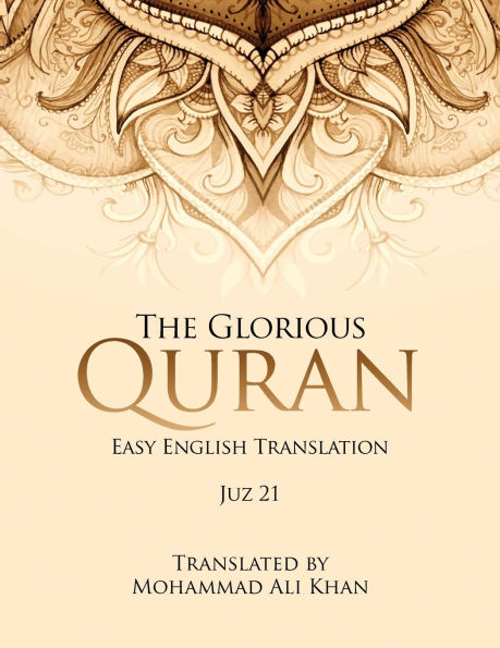 The Glorious Quran: Easy English Translation Juz