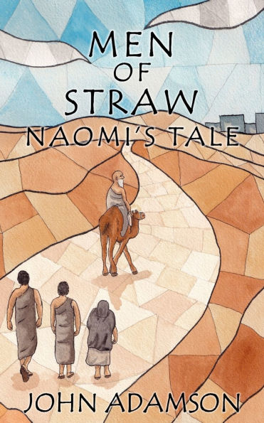Men of Straw: Naomi's Tale