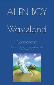 Free spanish ebooks download Alien Boy: Wasteland (English Edition)