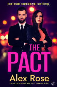Title: The Pact, Author: Alex Rose