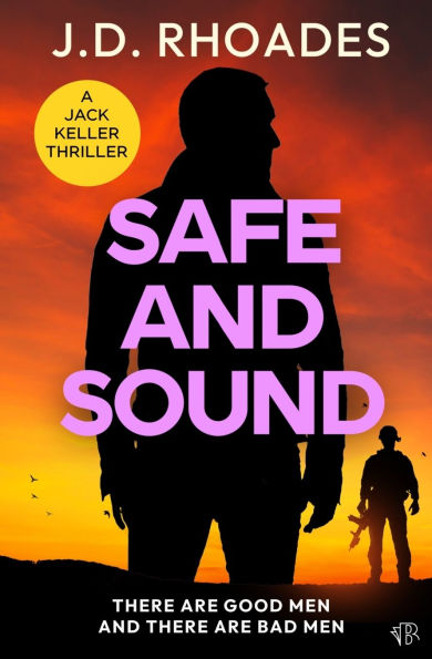 Safe and Sound (Jack Keller Series #3)
