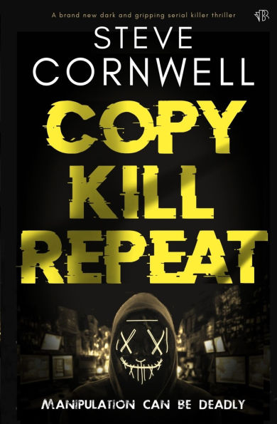 Copy, Kill, Repeat