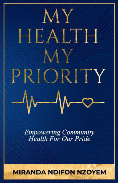 My Health My Priority: Empowering Community Health For Our Pride