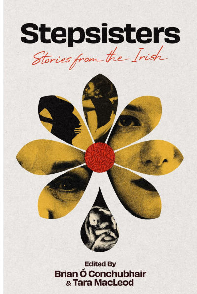 Stepsisters: Stories from the Irish