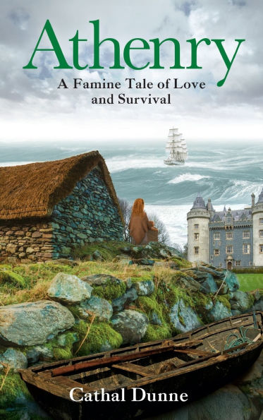 Athenry: A Famine Tale of Love and Survival