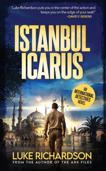 Istanbul Icarus: (International Detectives book 5