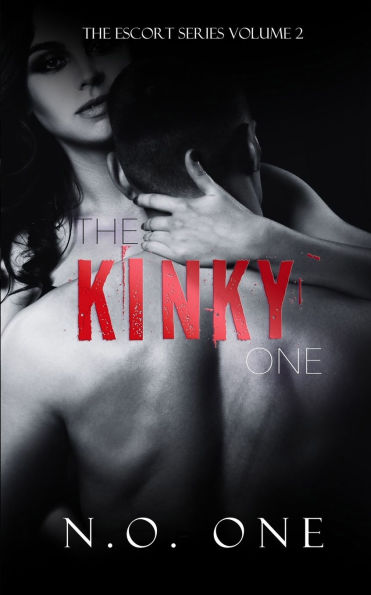 The Kinky One: Dark, Seductive Romance