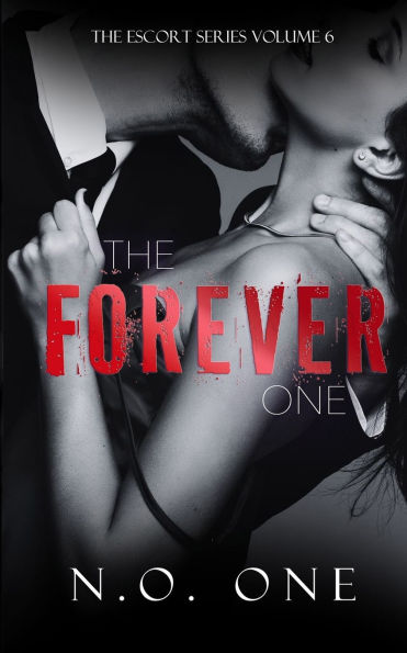 The Forever One: Dark, Seductive Romance