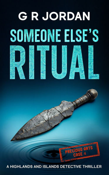 Someone Else's Ritual: A Highlands and Islands Detective Thriller