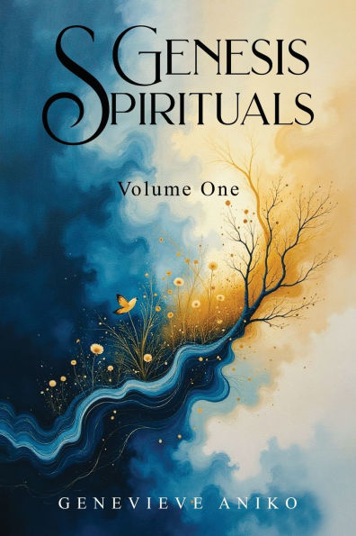 Genesis Spirituals: Volume One