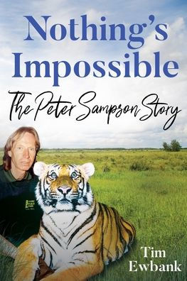 Nothing's Impossible: The Peter Sampson Story