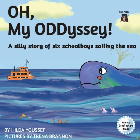 OH, My ODDyssey!: A silly story of six schoolboys sailing the sea