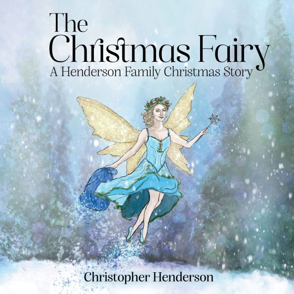 The Christmas Fairy: A Henderson Family Story