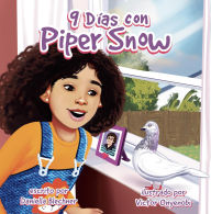 Title: 9 Días con Piper Snow, Author: Daniella Blechner