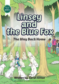 Title: Linsey and the Blue Fox 2, Author: Sarah Kittoe