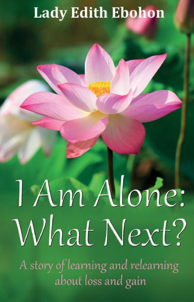 I Am Alone: What Next? A story of learning and relearning about loss gain