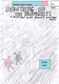 Title: Something On The Dronaship, Author: Drew Alot