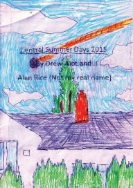Title: Central College Summer Days 2015, Author: Drew Alot