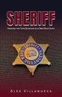 Sheriff: Holding the Thin Blue Line in a Deep Blue State