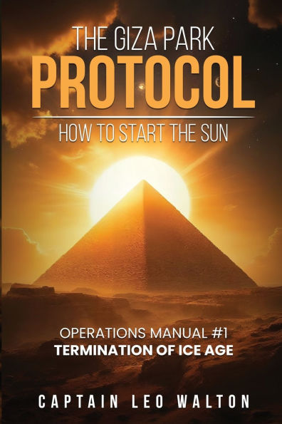 The Giza Park Protocol: How To Start The Sun