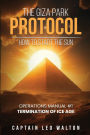 The Giza Park Protocol: How To Start The Sun