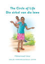 The Circle of Life: English - Afrikaans Bilingual Edition