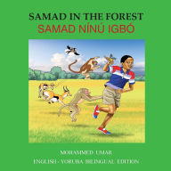 Title: Samad in the Forest YORUBA Edition, Author: Mohammed Umar