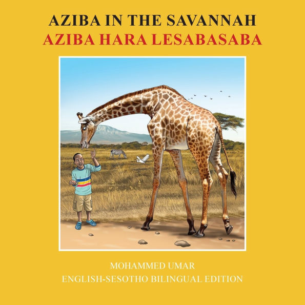 Aziba in the Savannah: English - Sesotho Bilingual Edition