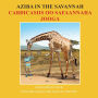 Aziba in the Savannah: English - Somali Bilingual Edition