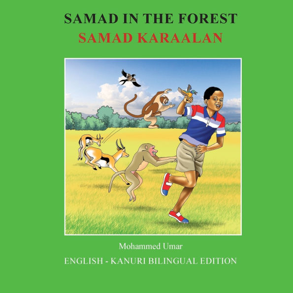 Samad in the Forest: English - Kanuri Bilingual Edition