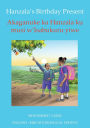 Hanzala's Birthday Present: English - Kirundi Bilingual Edition