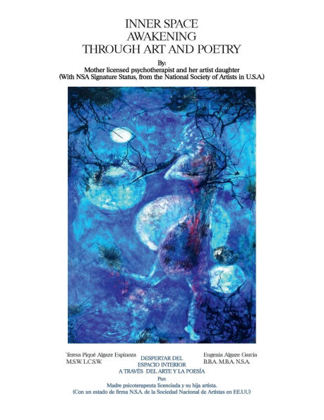 Inner Space Awakening Through Art and Poetry / Despertar Del Espacio Interior A Través Del Arte Y La Poesía