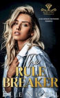 The Rule Breaker: A Billionaire Bodyguard Romance