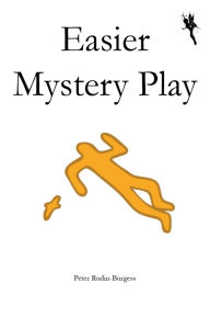 Title: Easier Mystery Play, Author: Peter Rudin-Burgess