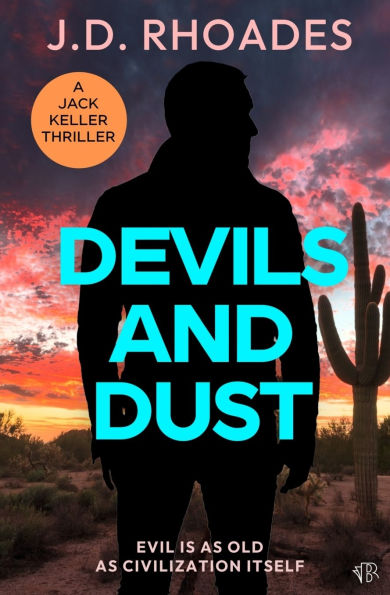 Devils and Dust (Jack Keller Series #4)