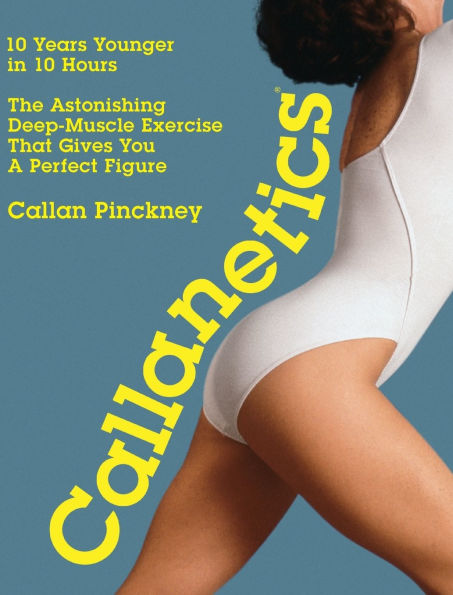 Callanetics: 10 Years Younger Hours