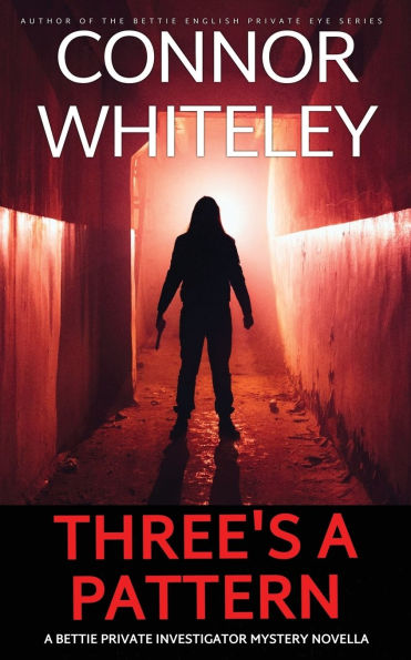 Three's A Pattern: Bettie Private Investigator Mystery Novella